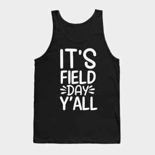 It is field day last day of school Tank Top